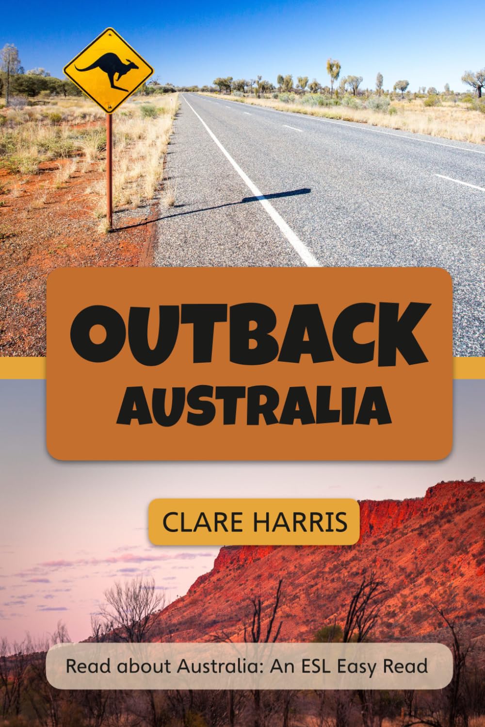 Outback Australia: Read about Australia: An ESL Easy Read: 2