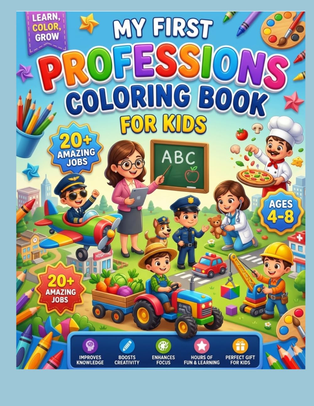 My First Professions Coloring Book for Kids: 20+ Fun Career Coloring Pages – Teacher, Police, Chef, Farmer & More!