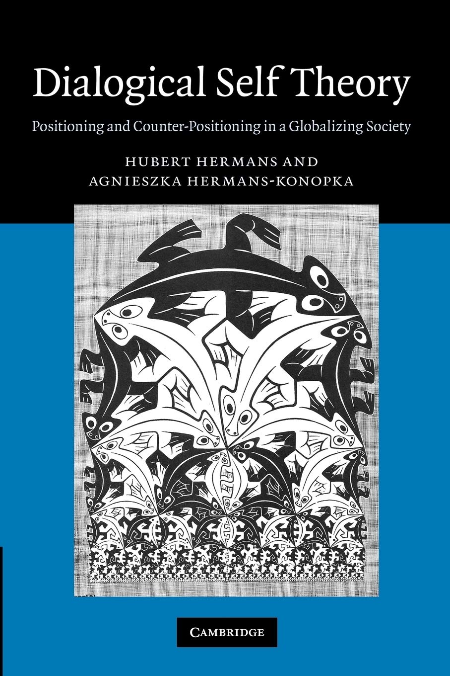 Dialogical Self Theory: Positioning And Counter-Positioning In A Globalizing Society