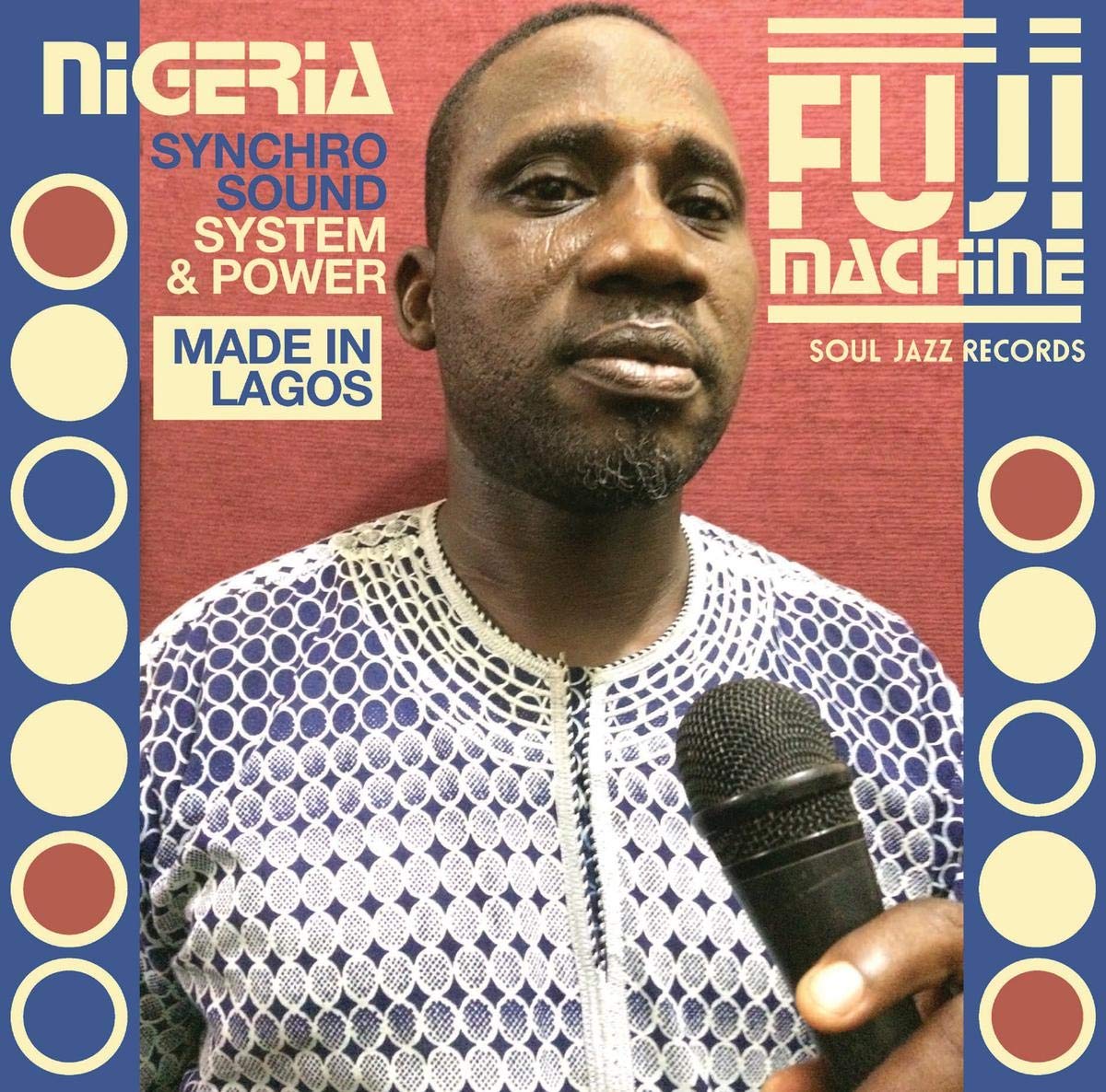 [Soul Jazz Records Presents] Nigeria Fuji Machine: Syncho Sound System & Power [VINYL]