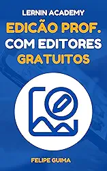 Edição de Vídeos Profissional com Ferramentas Gratuitas: CapCut, DaVinci Resolve e Mais