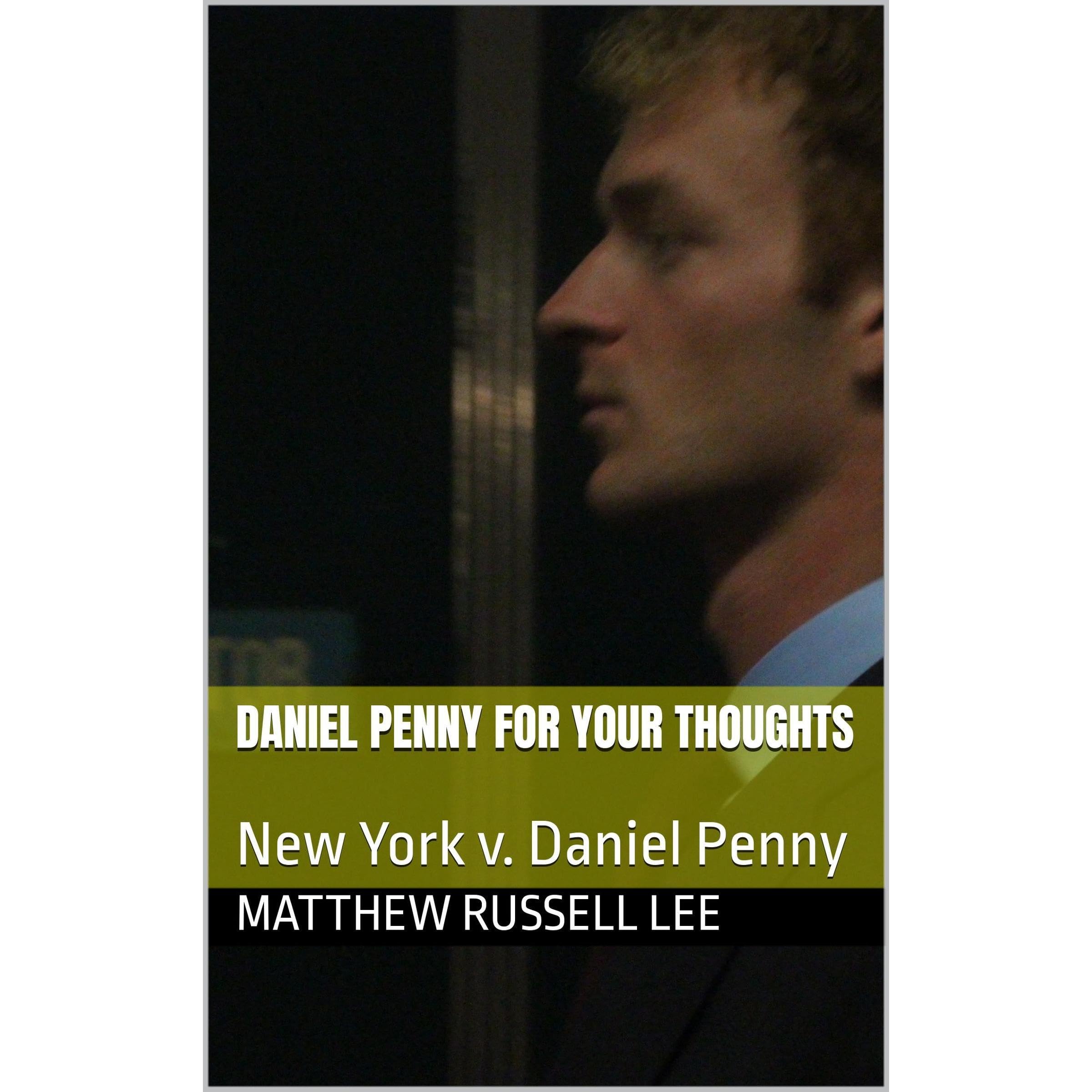 Daniel Penny for Your Thoughts