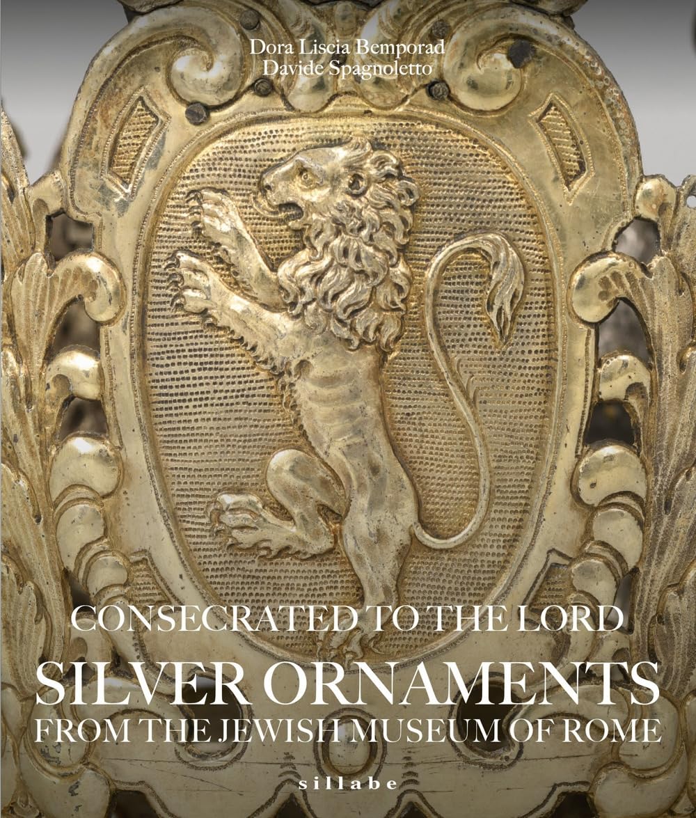 Orfèvrerie juive de Rome livre illustré sur la mémoire de l'argenterie sacrée