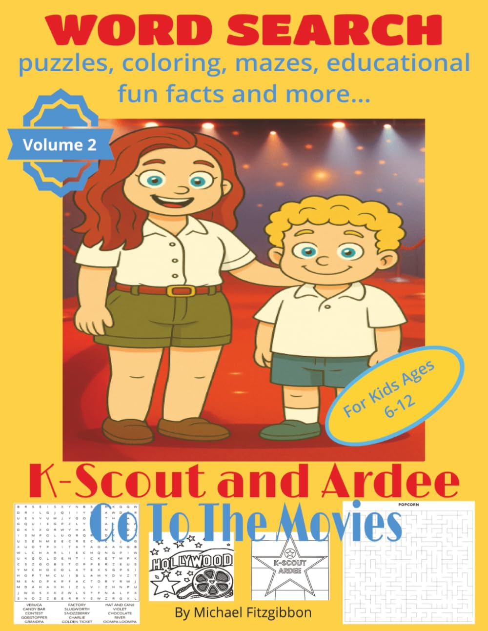 KScout and Ardee Go To The Movies: Word Search Puzzles, Coloring, Mazes, Educational Fun Facts and More