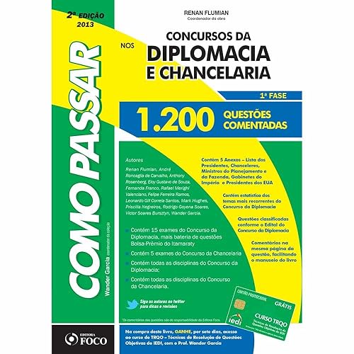 Como Passar nos Concursos da Diplomacia e Chancelaria: 1ª Fase - 1.200 Questões Comentadas