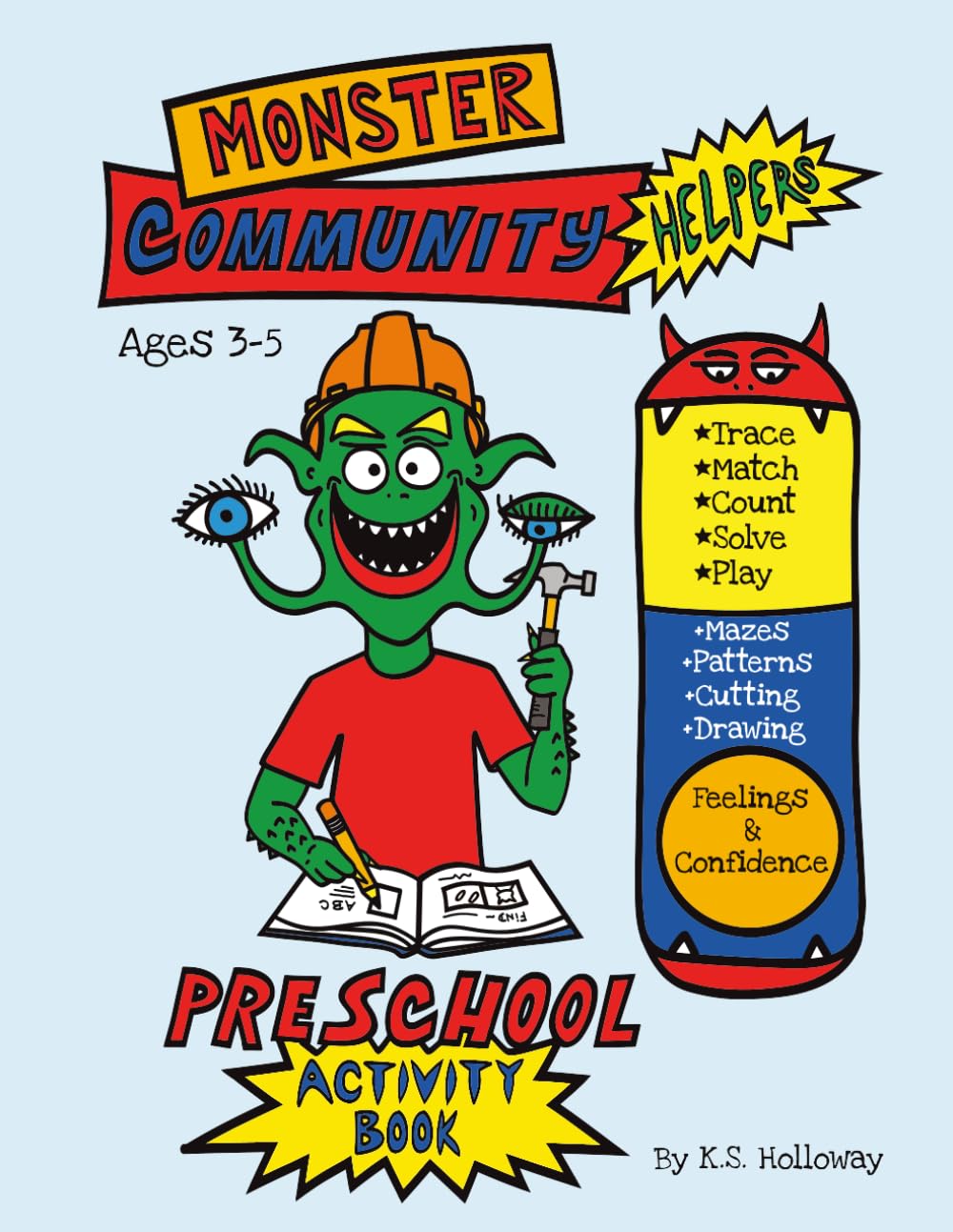 Monster Community Helpers Preschool Activity Book Ages 3–5: Trace, Match, Count, Solve & Play