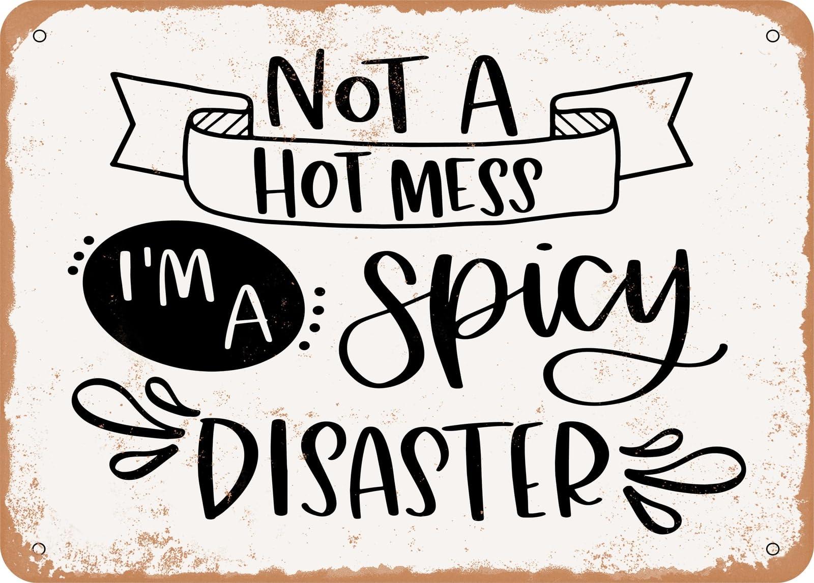 Metal Sign - Spicy Disaster - Vintage Look Sign home decor