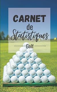 Carnet de Statistiques golf: journal de statistiques golfiques petit format - 60 fiches parcours à remplir (French Edition)