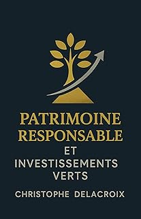 Patrimoine Responsable et Investissements Verts