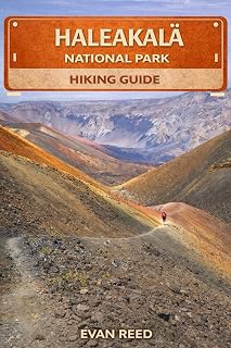 Haleakalā National Park Hiking Guide: "“Scenic Summit Trails, Volcanic Landscapes, and Essential Route Planning”