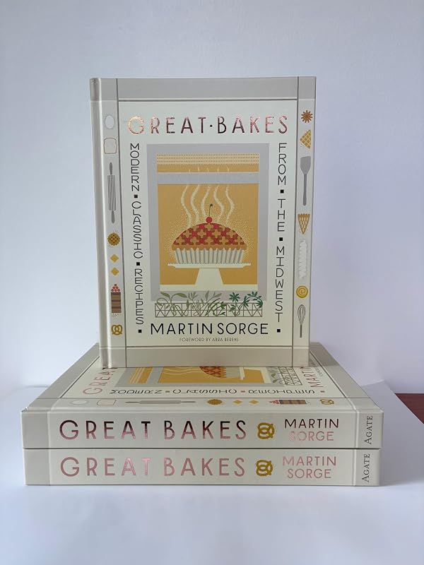Great Bakes: Modern Classic Recipes from the Midwest image 2