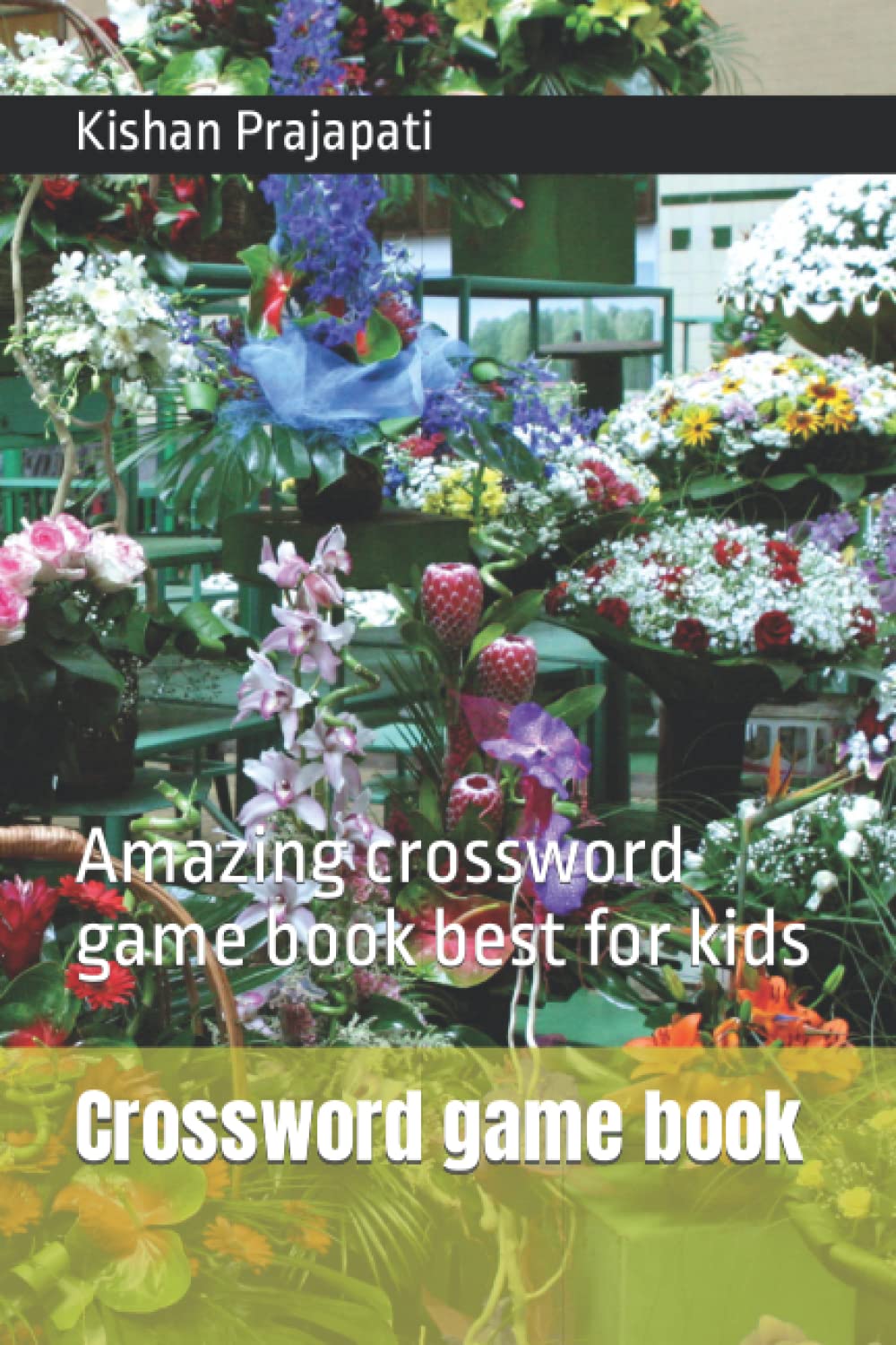 Crossword game book: Amazing crossword game book best for kids