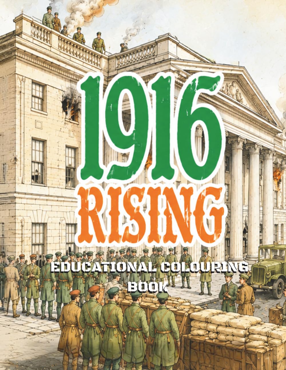 1916 Rising Colouring Book