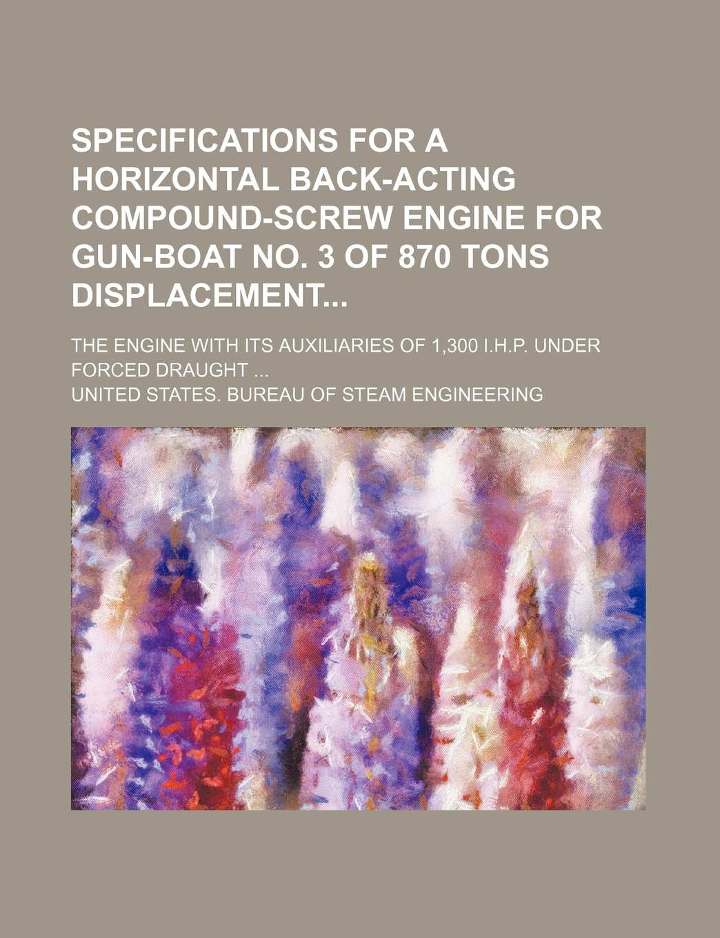 Buy Specifications for a Horizontal BackActing CompoundScrew Engine