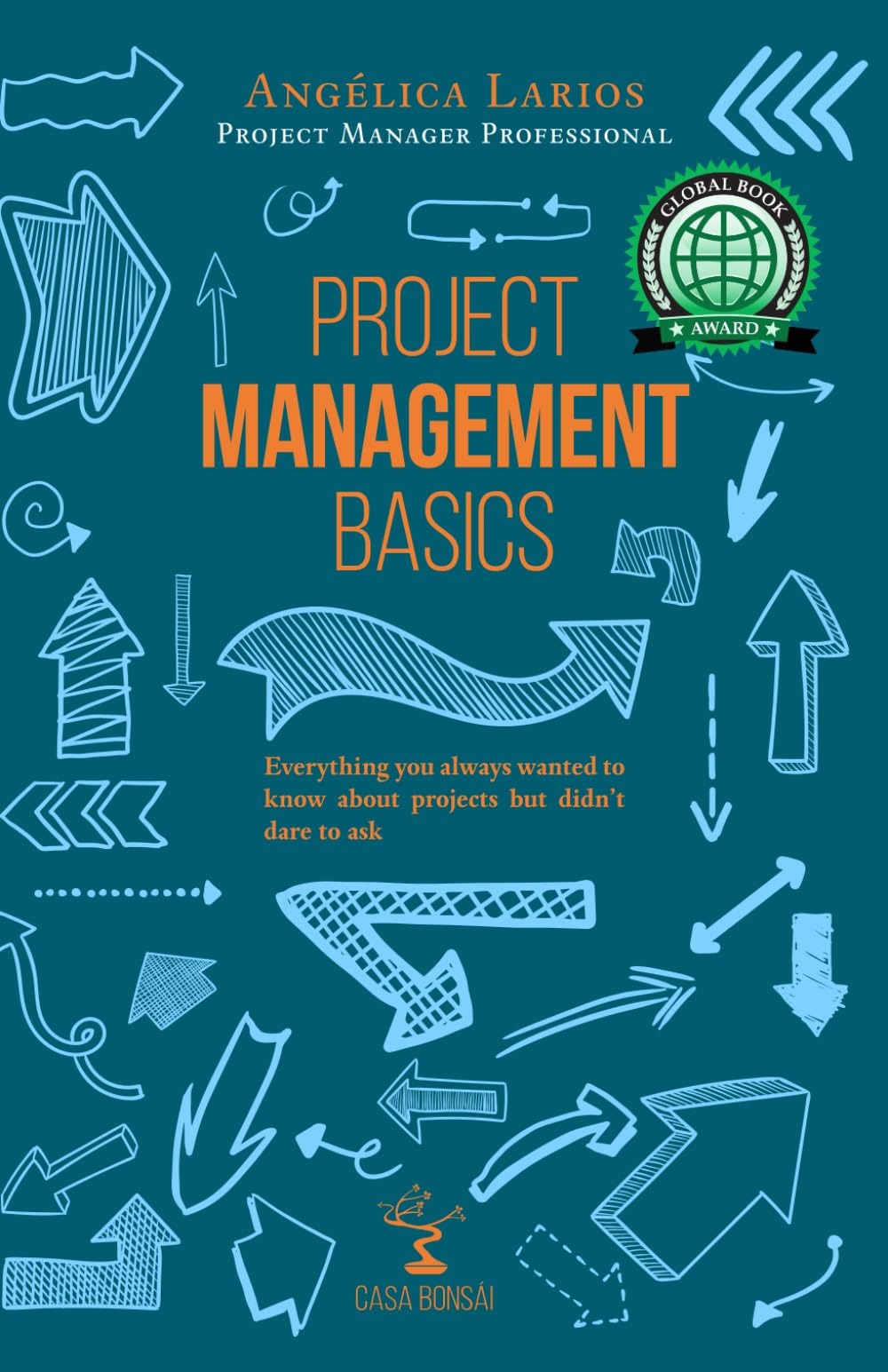 Project Management Basics: A Beginner's Guide (Leadership and Project Management)