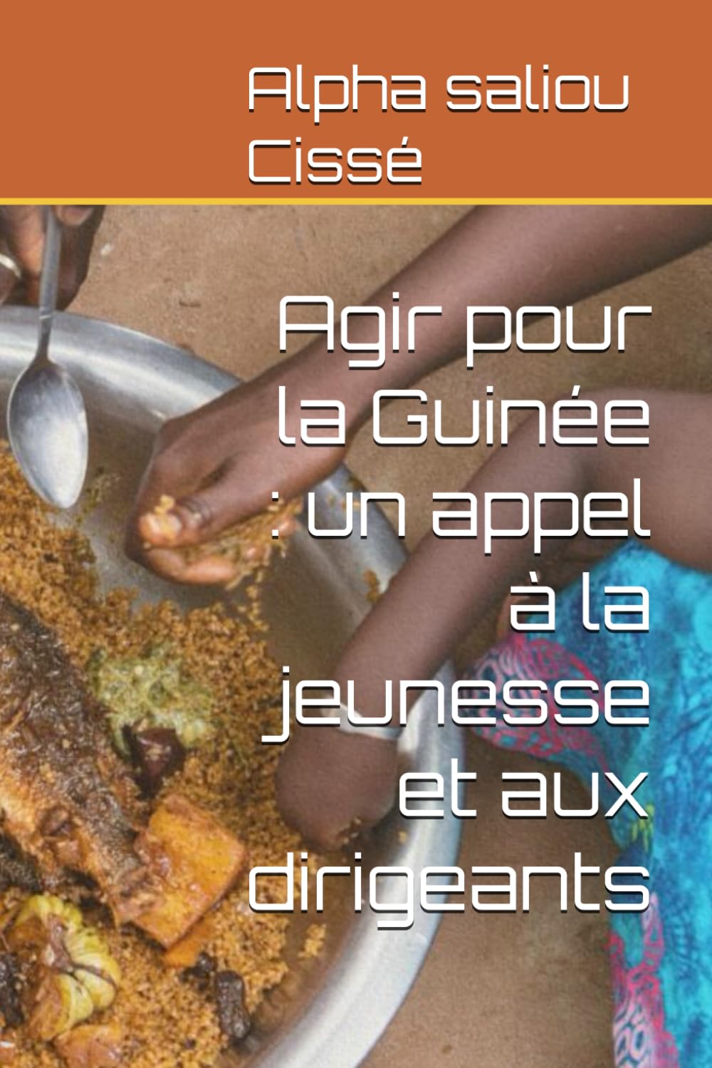 Agir pour la Guinée : un appel à la jeunesse et aux dirigeants