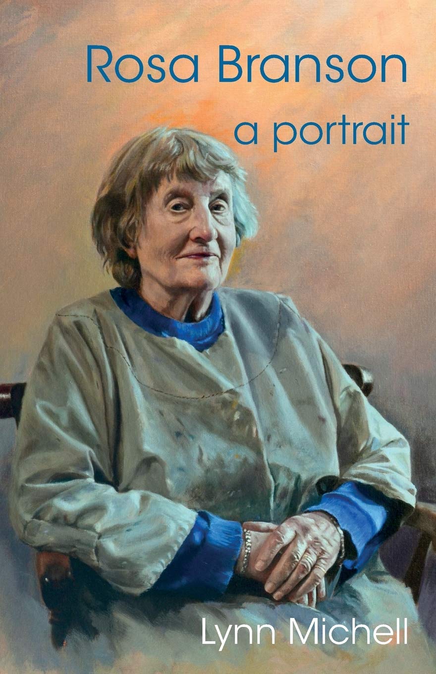 Rosa Branson: A Portrait - Michell, Lynn