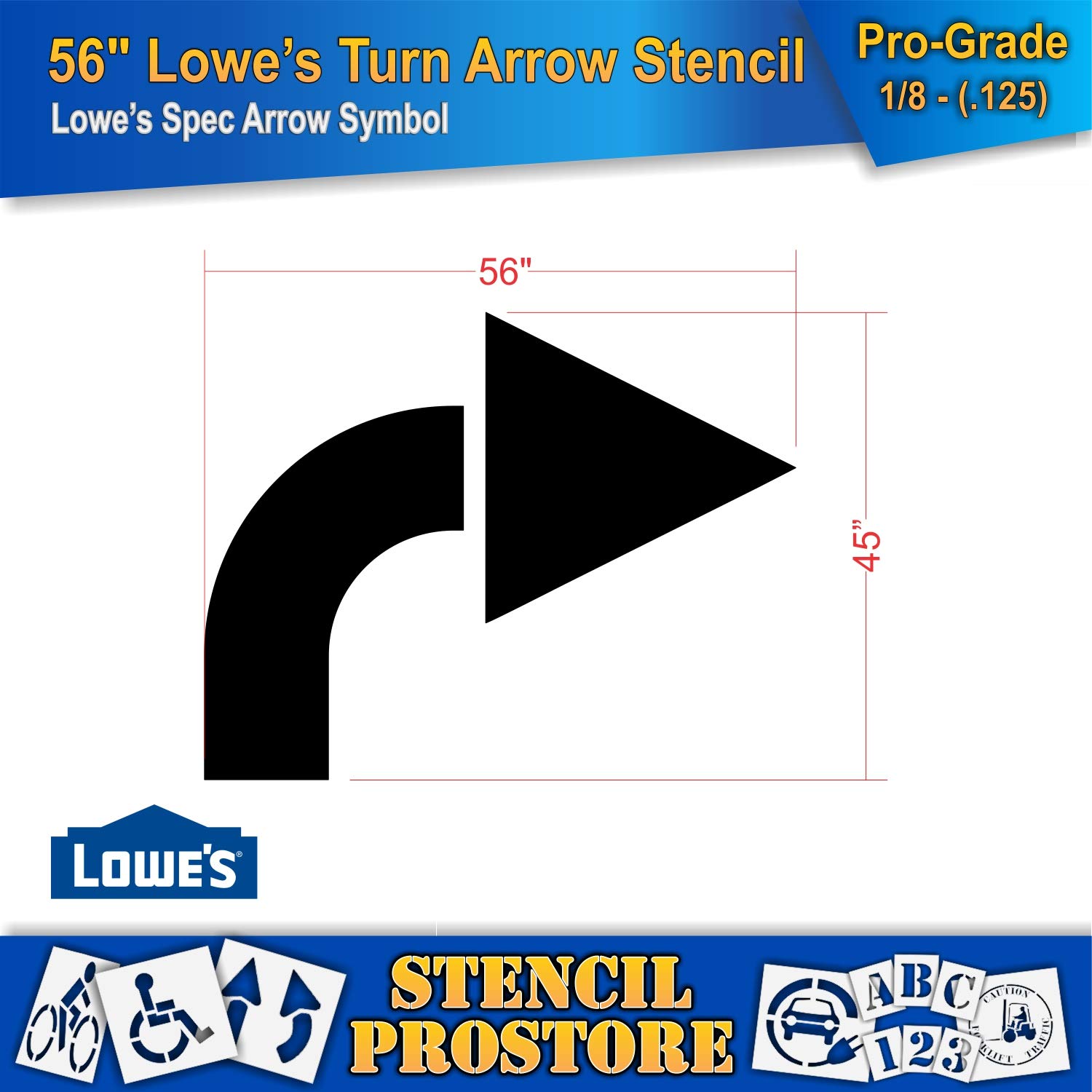 Retail Stencils - Lowes - 56 in Turn Arrow Stencil - 57'' x 45'' x 1/8" (128 mil) - Pro-Grade