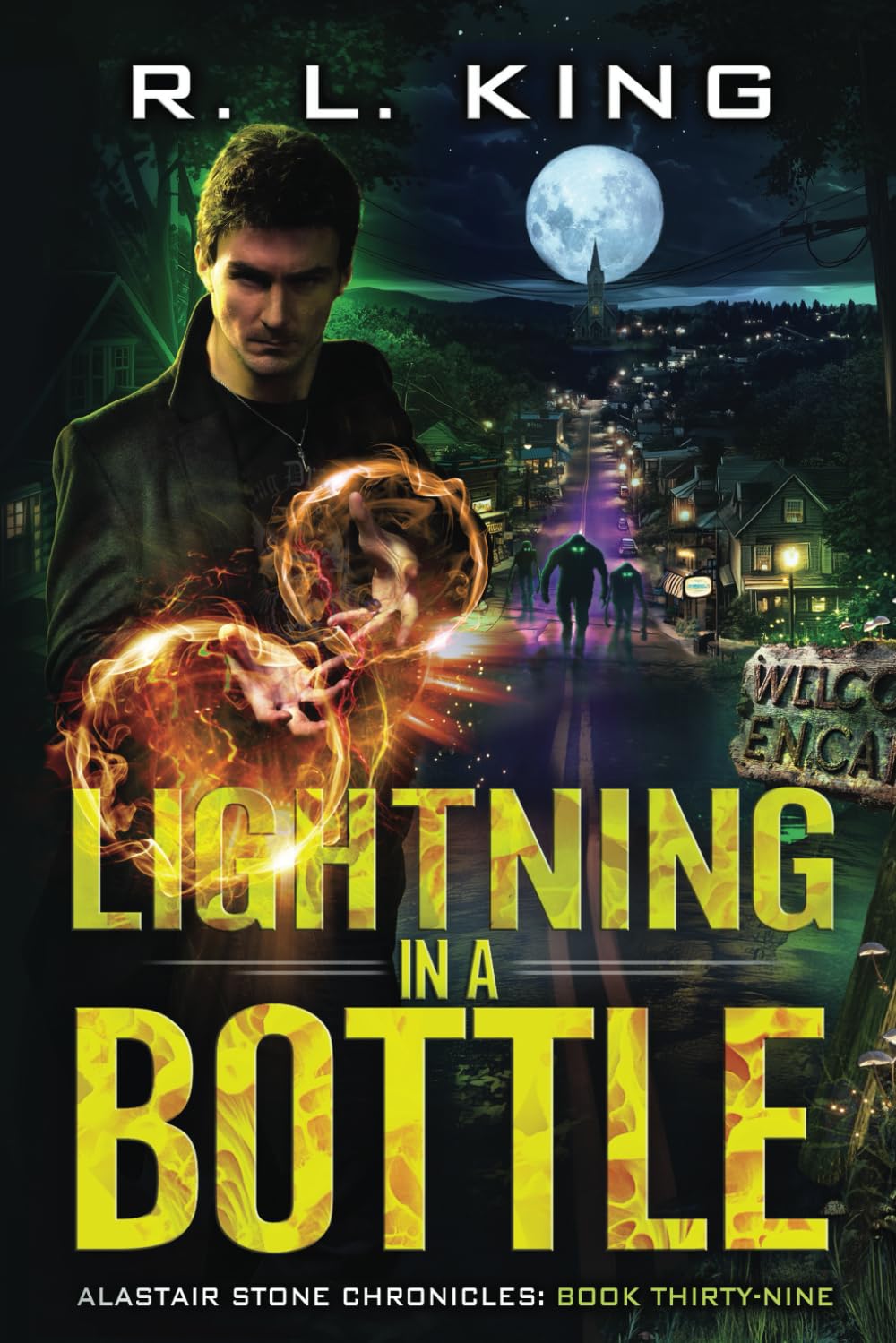 Lightning in a Bottle: Alastair Stone Chronicles Book Thirty-Nine