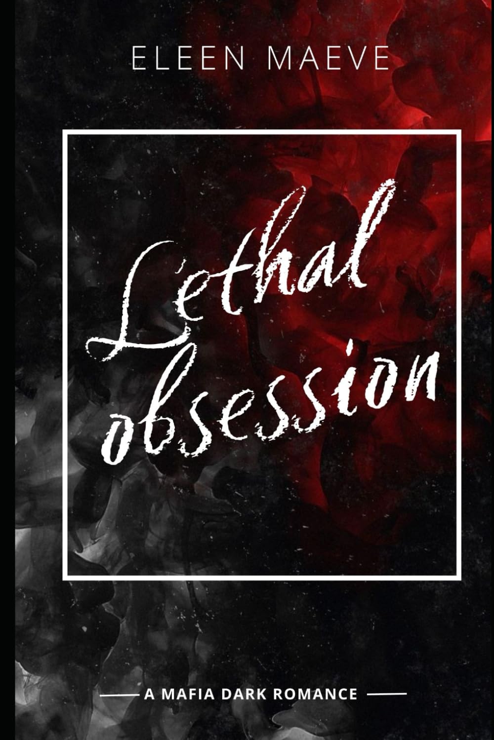 Lethal Obsession: A mafia dark romance