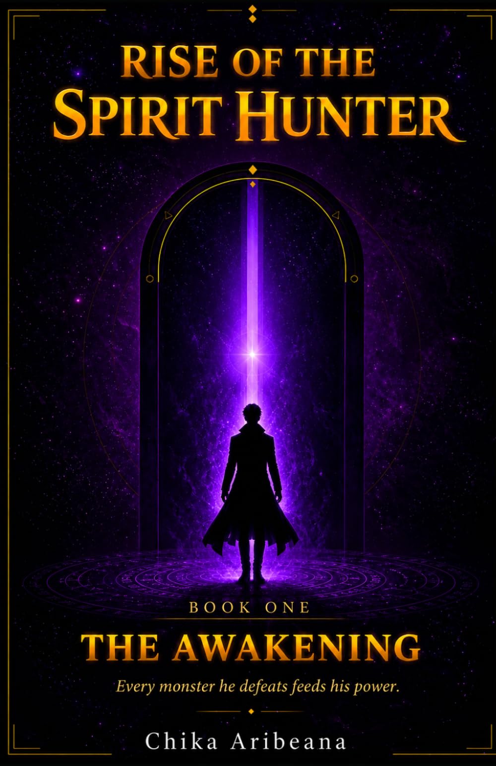 Rise of the Spirit Hunter - Book 1: The Awakening: A LitRPG Dungeon Awakening Adventure (Spirit Hunter Saga)