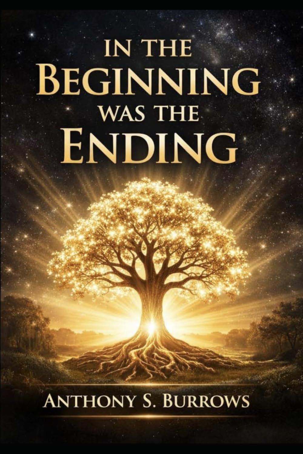 IN THE BEGINNING WAS THE ENDING