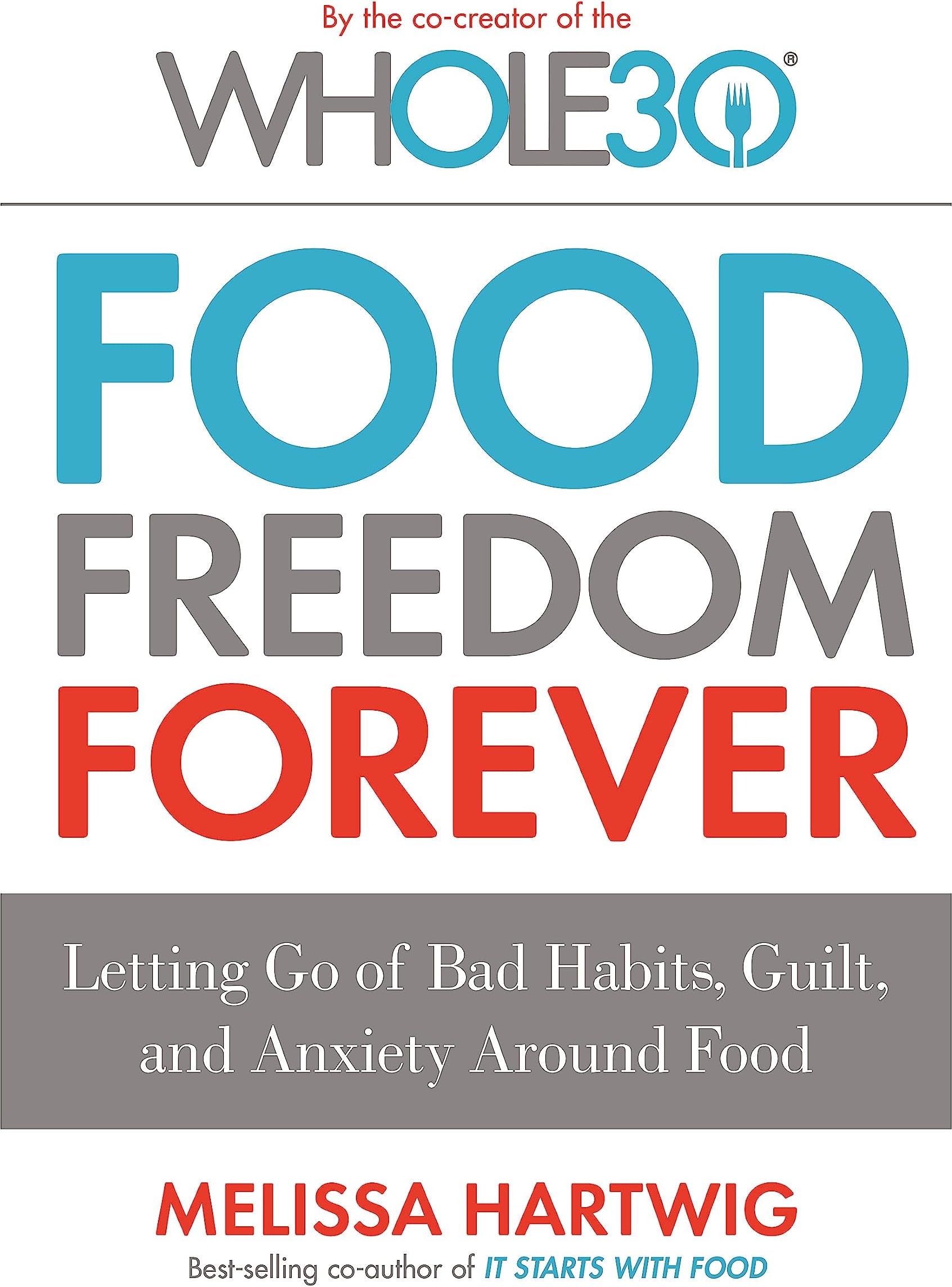 Food Freedom Forever