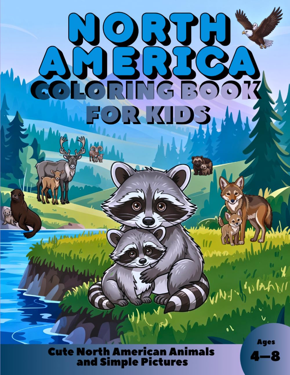 North America Coloring Book for Kids: Cute North American Animals and Simple Pictures