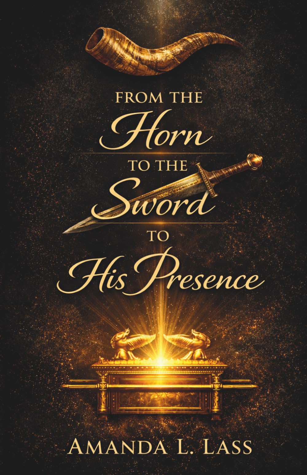 From the Horn to the Sword to His Presence: The Journey of David and the Formation of a Life Marked by God