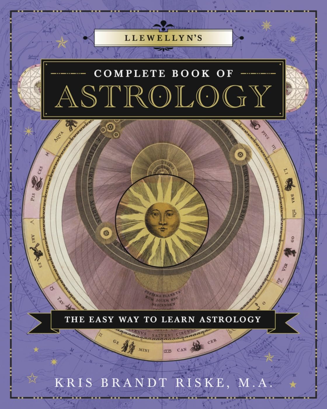 Llewellyn's Complete Book of Astrology: The Easy Way to Learn Astrology: 1 (Llewellyn's Complete Book Series)