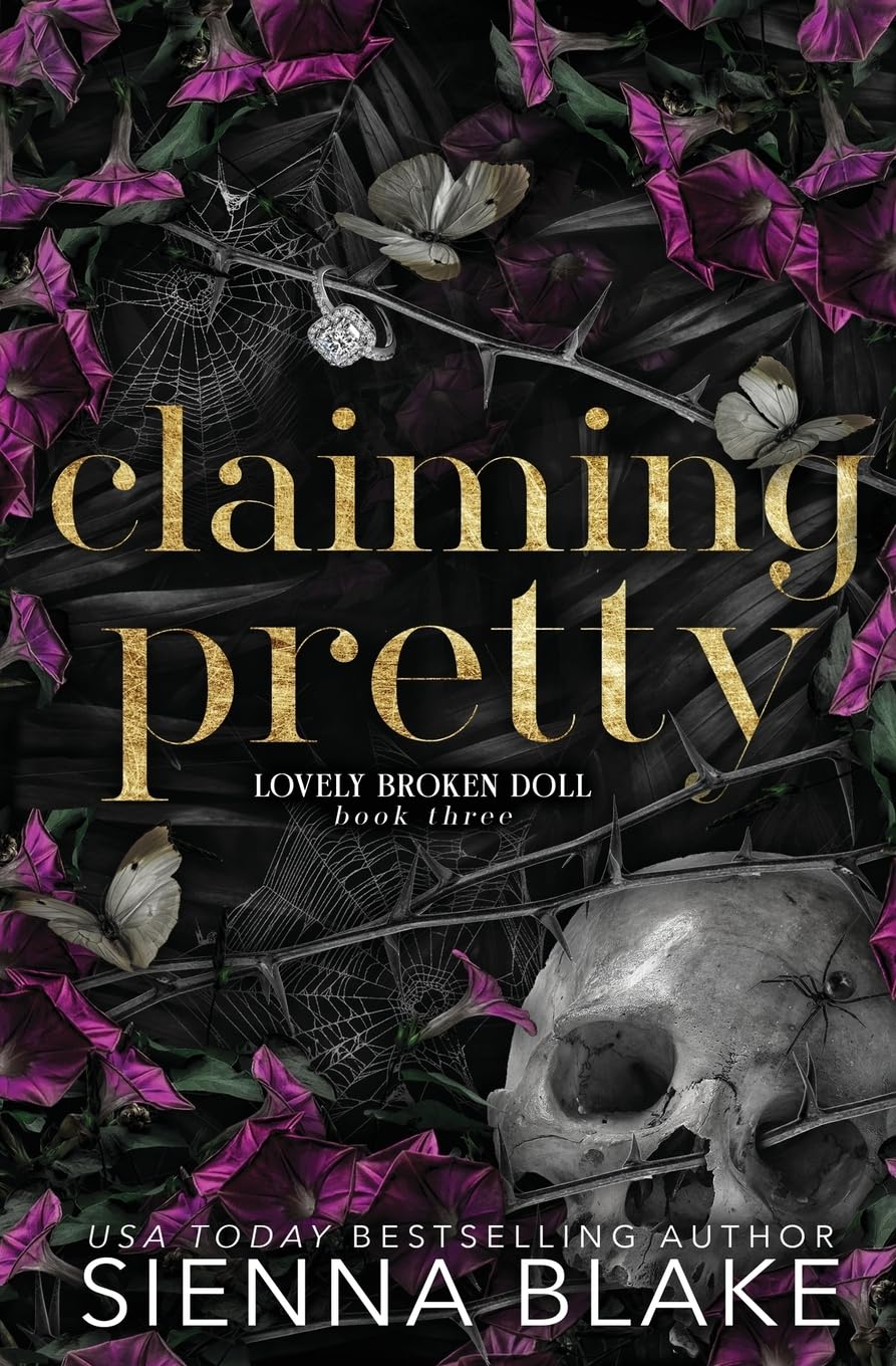 Claiming Pretty: A Dark College Romance: 3 (Lovely Broken Doll)
