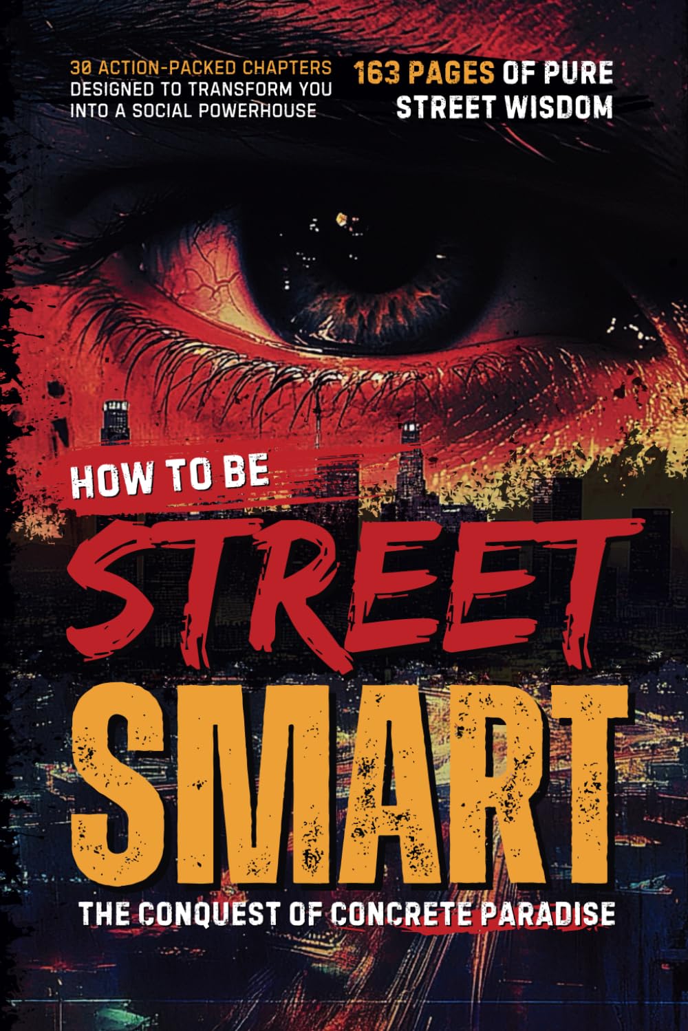 How to be Street Smart: The Unwritten Laws