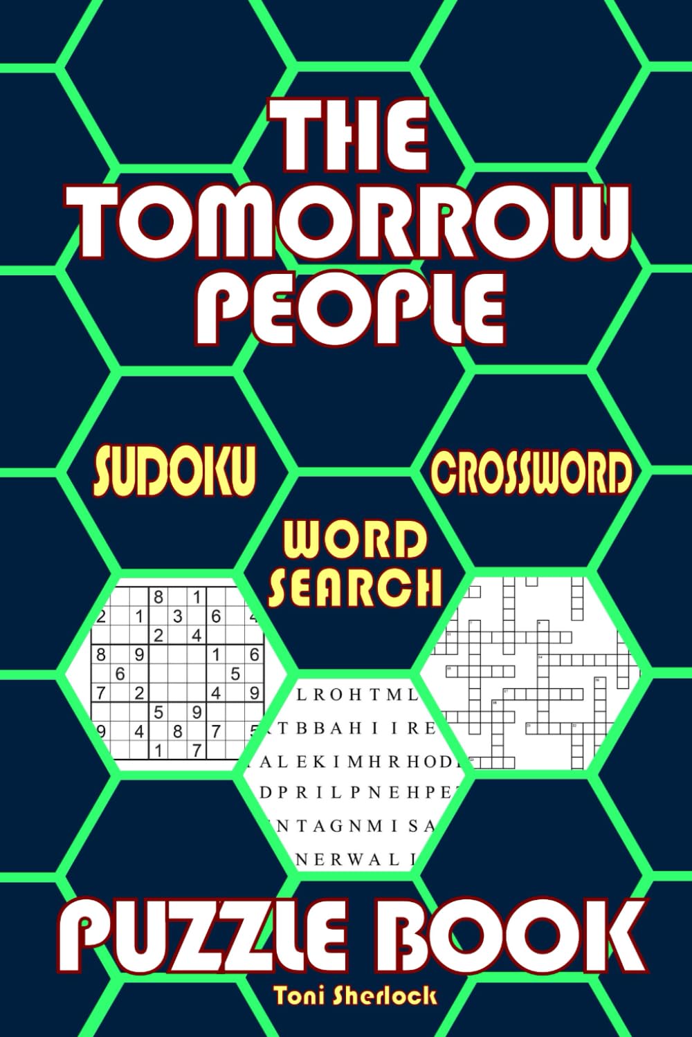The Tomorrow People Puzzle Book: Word Search, Sudoku, Crosswords