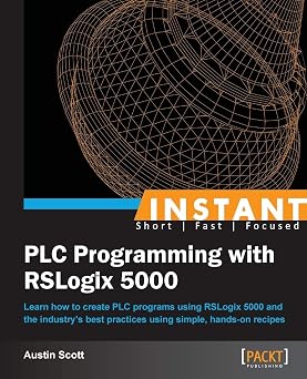 Instant PLC Programming with RSLogix 5000