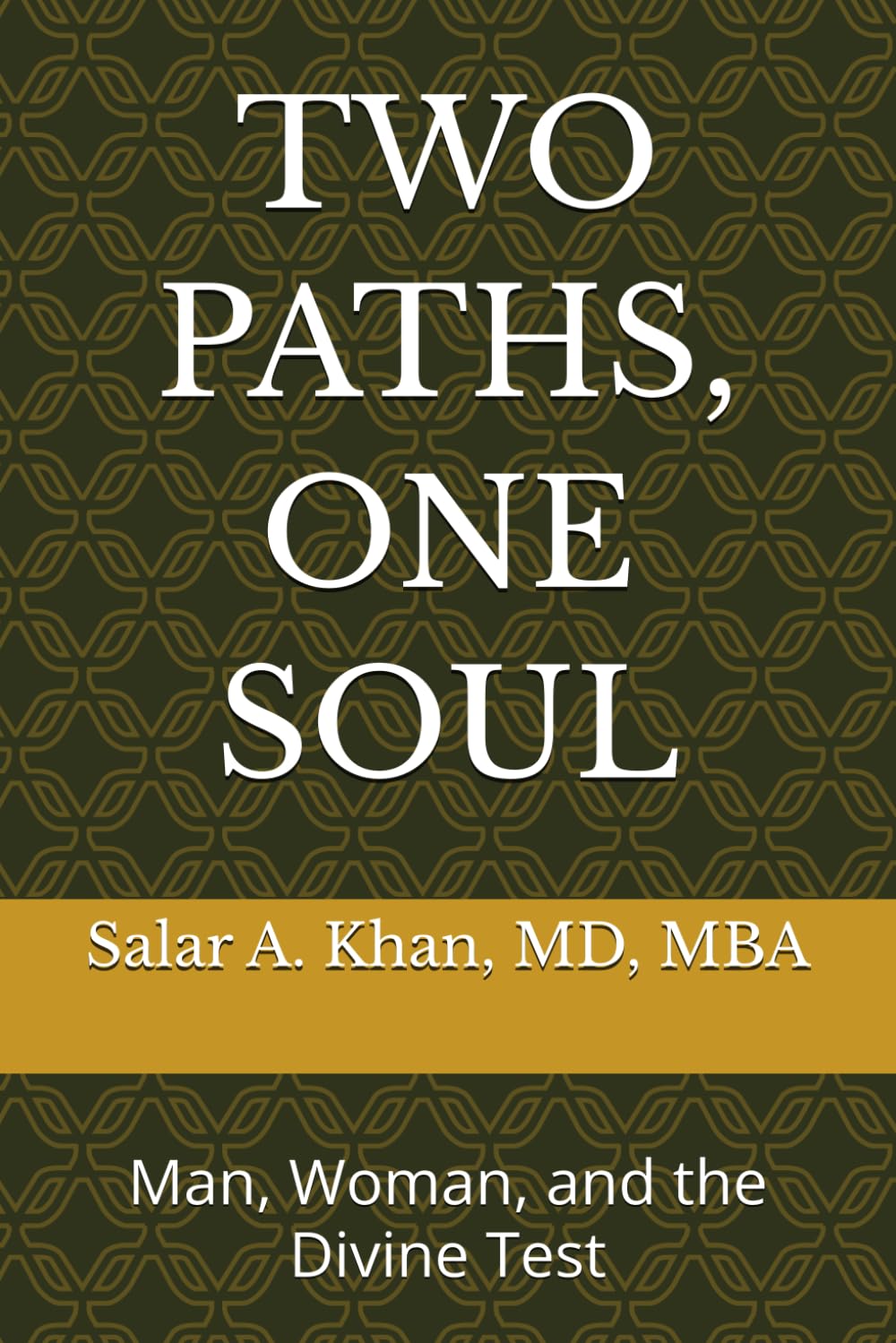 TWO PATHS, ONE SOUL: Man, Woman, and the Divine Test