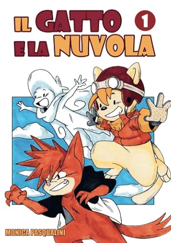 Il Gatto e la Nuvola: Vol.1