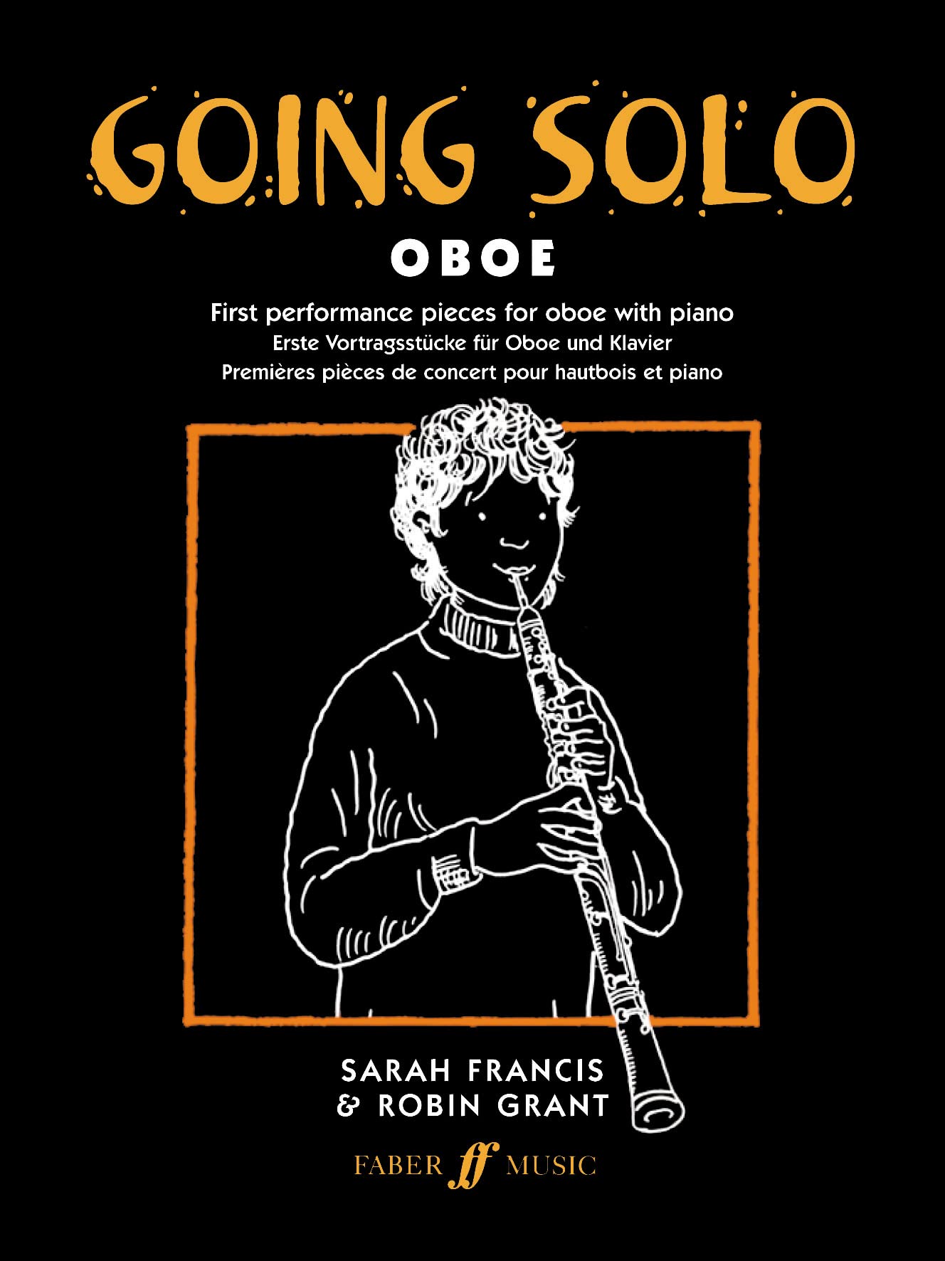Going Solo: (Oboe and Piano) (Faber Edition: Going Solo)