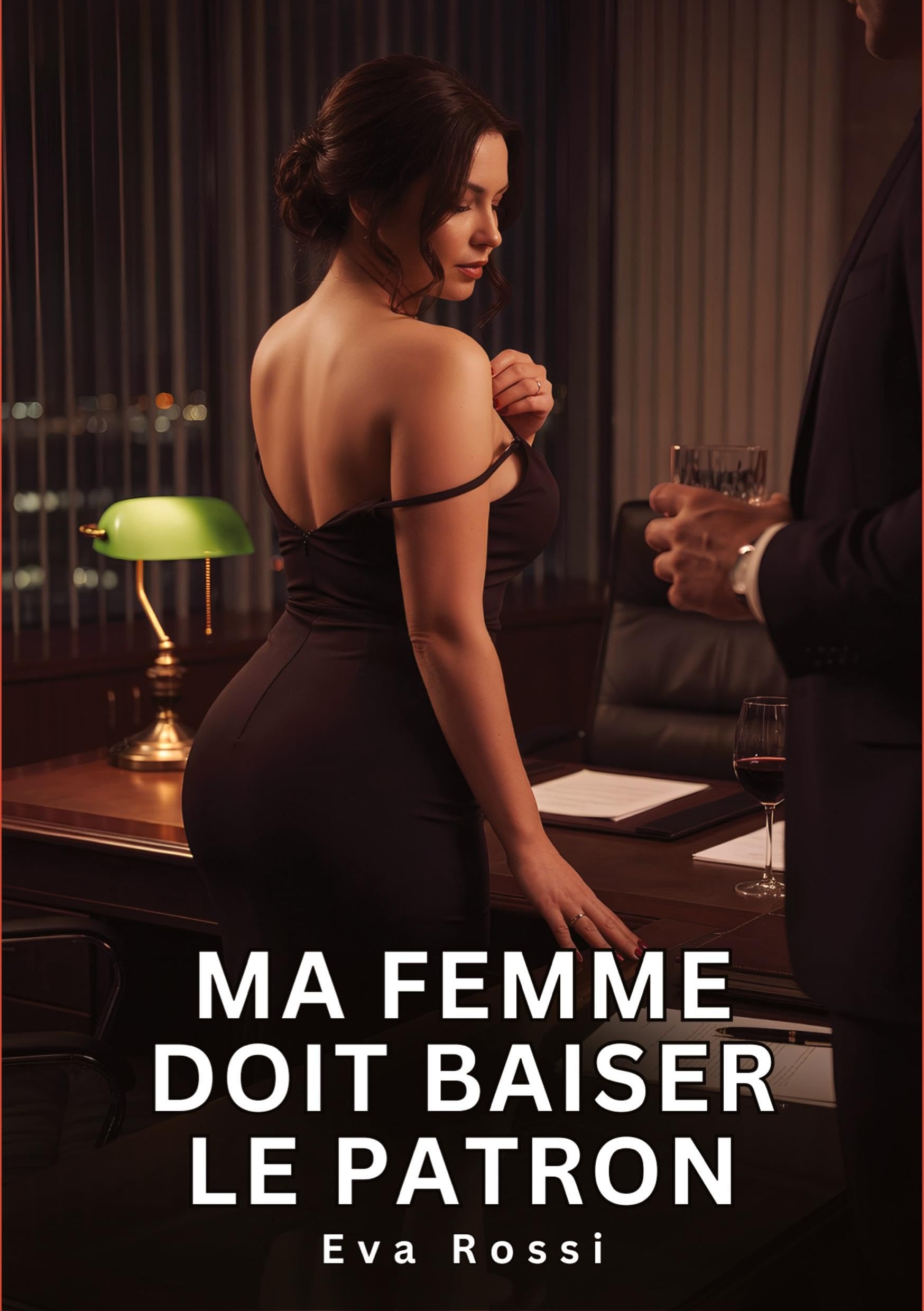 Ma Femme Doit Baiser le Patron: Nouvelle Érotique de Sexe Tabou pour Adultes
