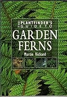 The Plantfinder's Guide To Garden Ferns 0715315366 Book Cover