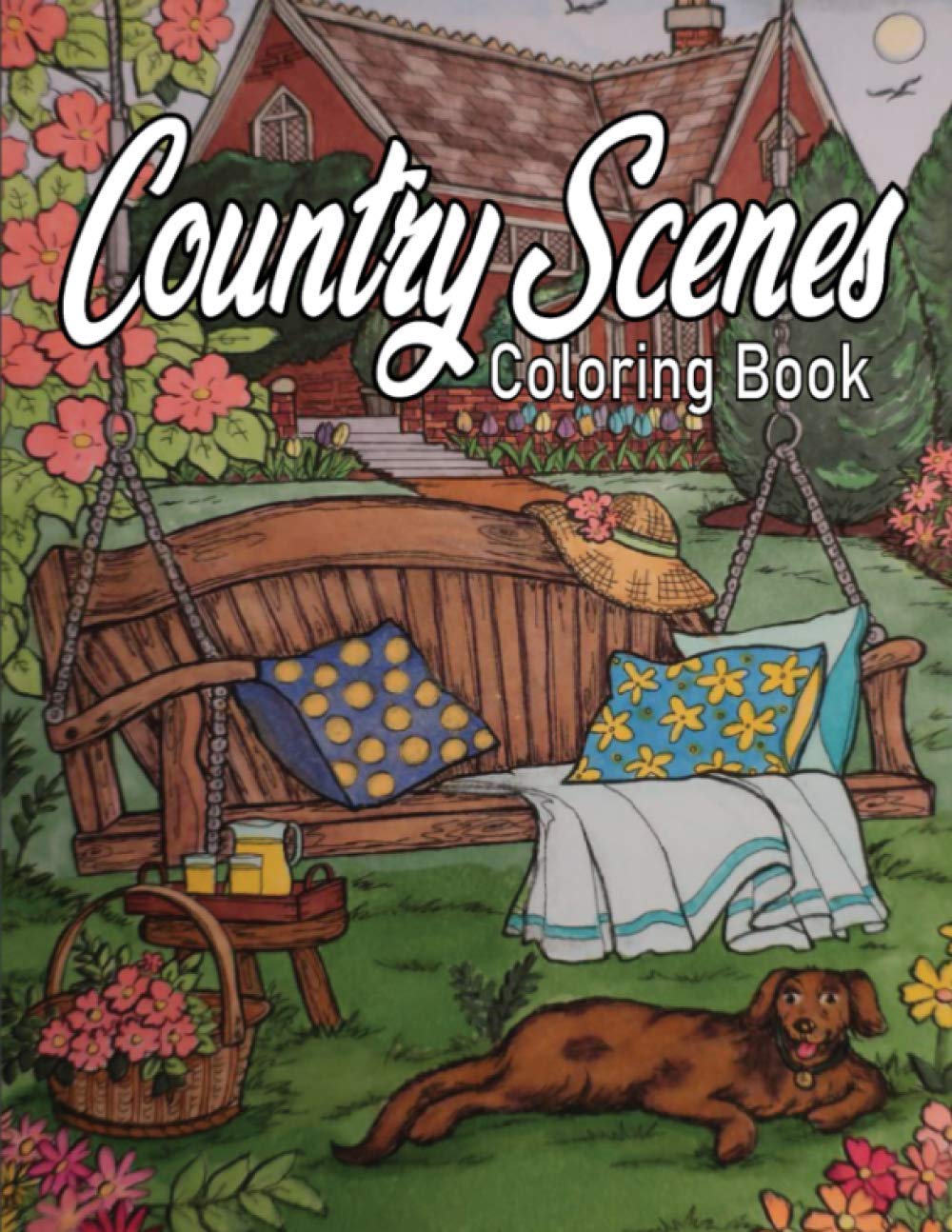 Country Scenes Coloring Book: An adults Coloring Book With Charming Country Scenes, Rustic Landscapes, Cozy Homes, and More.