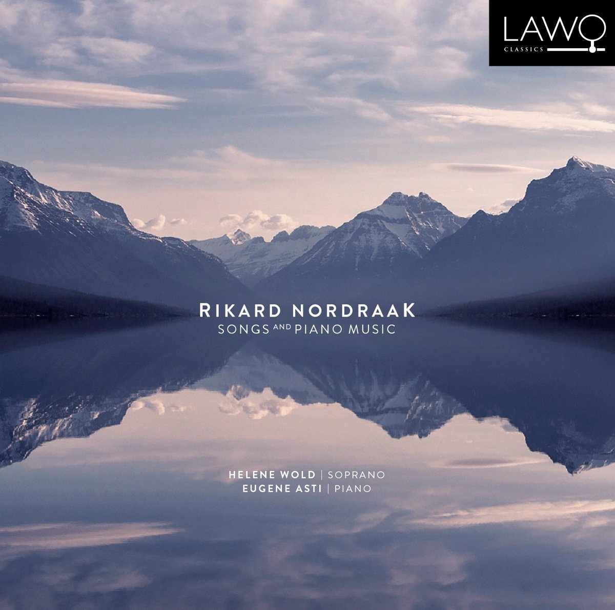 Rikard Nordraak: Songs And Piano Music