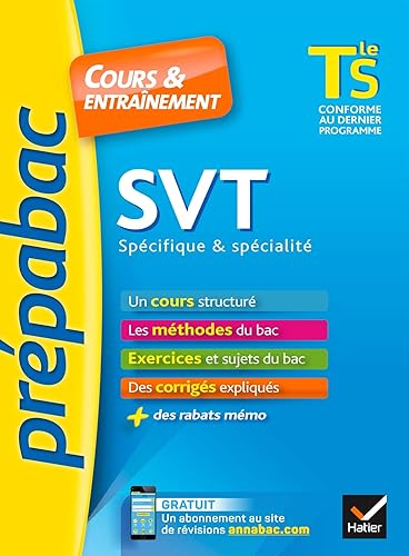 SVT Tle S spécifique &amp; spécialité - Prépabac Cours &amp; entraînement: cours, méthodes et exercices de type bac (terminale S)