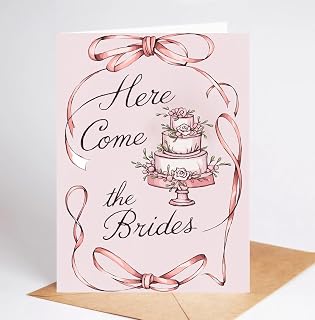Here Come The Brides Card - Engagement Or Bridal Shower Card - Celebrate Lesbian Wedding Card - Mrs & Mrs - Two Brides Card - Congratulation Card - Greeting Card