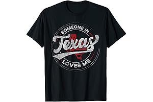 Someone In Texas Loves Me T-Shirt