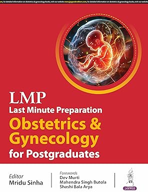 LMP LAST MINUTE PREPARATION OBSTETRICS & GYNECOLOGY FOR POSTGRADUATES