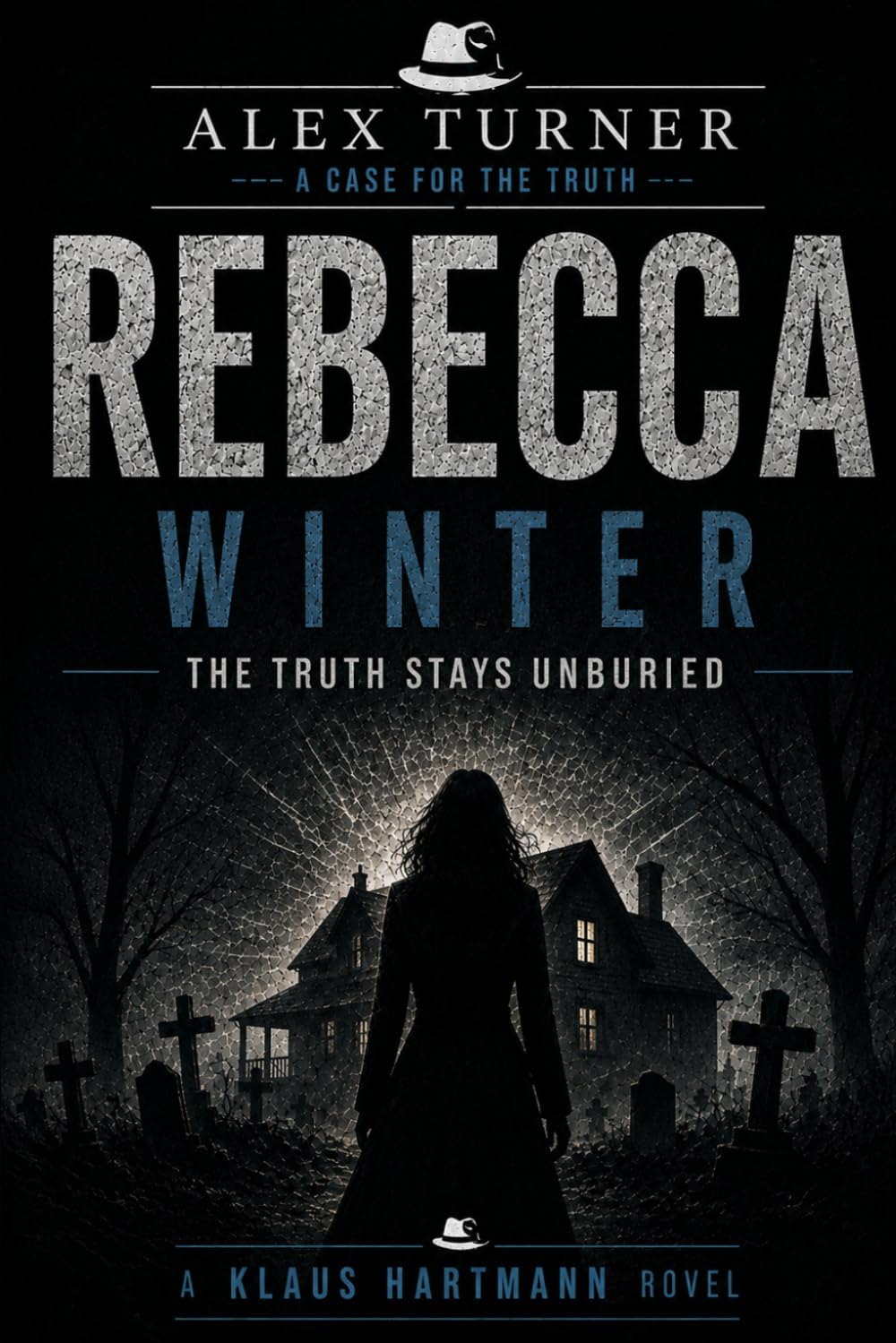 REBECCA WINTER: An Alex Turner Case (Alex Turner – English Edition)