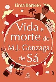Vida e Morte de M. J. Gonzaga