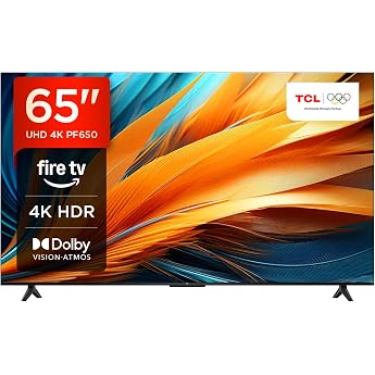 TCL 65PF650 65 Inch 4K Ultra HD, HDR TV, Smart LED Fire TV (Dolby Vision, Dolby Atmos, DTS, HDR 10, Alexa Integrated, Airplay