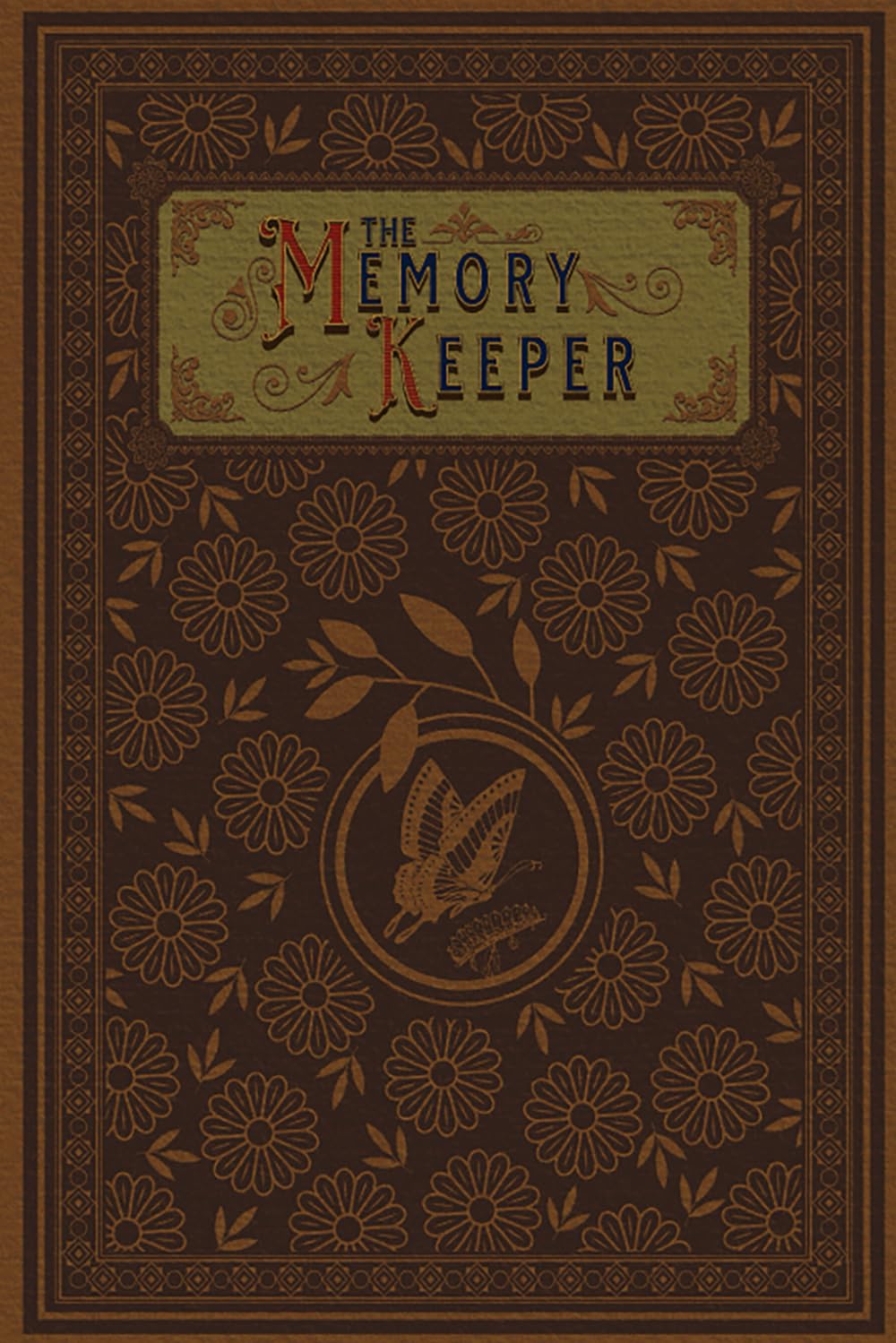 The Memory Keeper: An Elite and Elegant Vintage-Style Journal for your Precious Memories