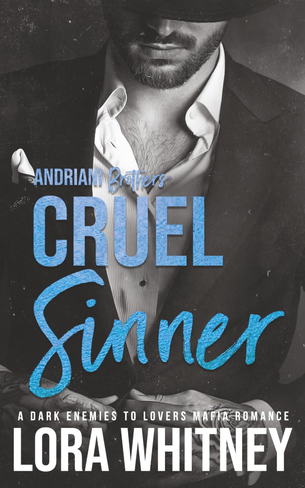 Cruel Sinner: A Dark Enemies to Lovers Mafia Romance: 2 (Andriani Brothers)